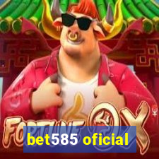 bet585 oficial